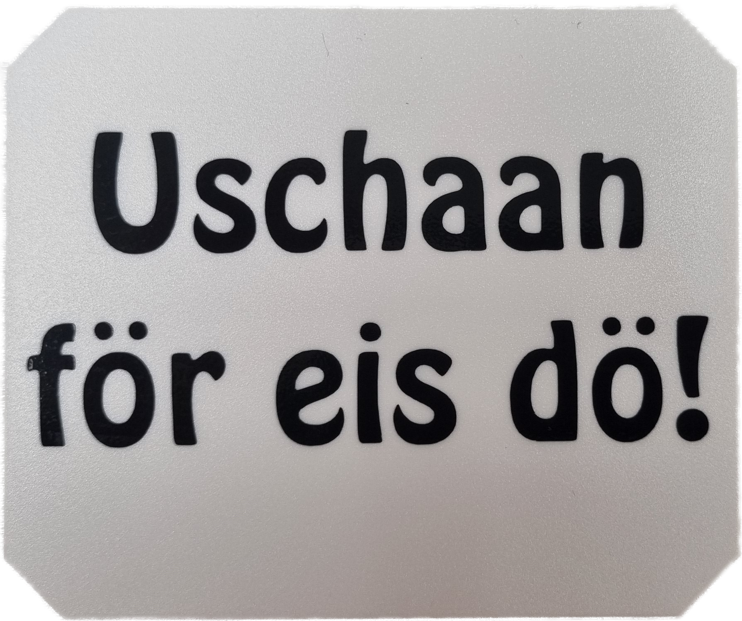 Isskrapa, Ushaan för..