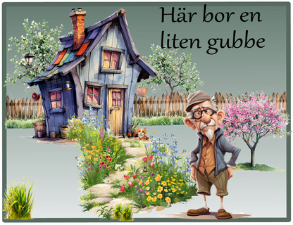 Här bor en liten gubbe