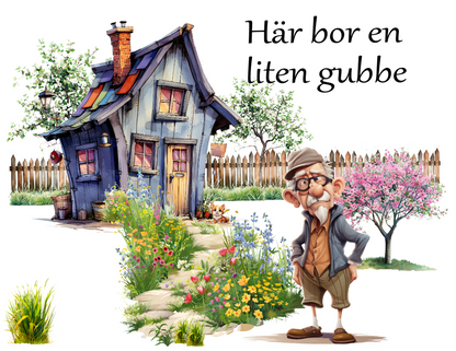 Här bor en liten gubbe